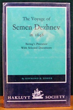 Voyages of Semen Dezhnev in 1648 - Raymond H. Fisher