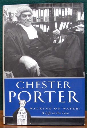 Walking On Water - Chester Porter - A Life In The LAw