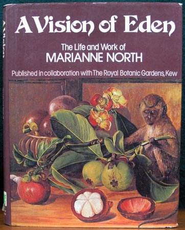 A Vision of Eden - Marianne North