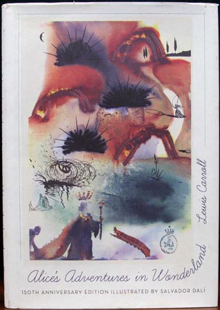 Alice's Adventures in Wonderland - Lewis Carroll & Savador Dali