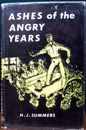 Ashes of the Angry Years - H. J. Summers