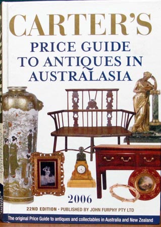 Carter's - Price Guide to Antiques in Australasia - 2006