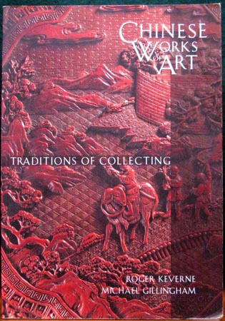 Chinese Works of Art - Traditions of Collecting - Roger Keverne