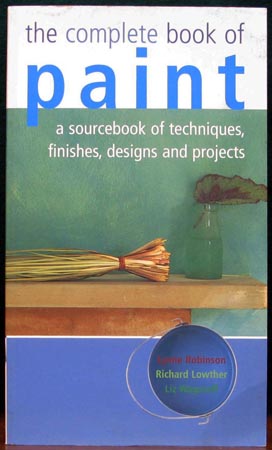 Complete Book of Paint - A Sourcebook of Techniques