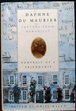 Daphne Du Maurier - Letters from Menasilly - Portrait of a Friendship