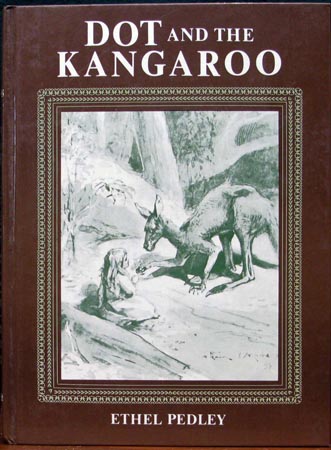 Dot and the Kangaroo - Ethel Pedley