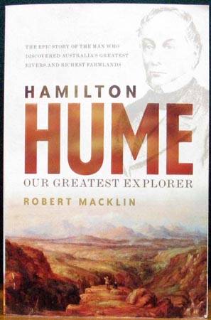 Hamilton Hume - Robert Macklin