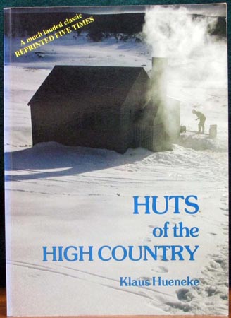 Huts of the High Country - Klaus Huenneke