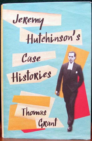 Jeremy Hutchinson's Case Histories - Thomas Grant