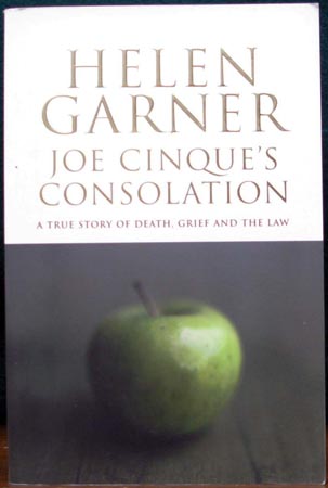 Joe Cinque's Consolation - Helen Garner