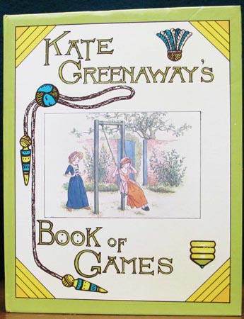 Kate Greenaway's Book of Games