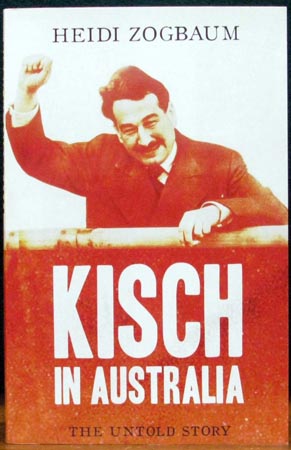 Kisch In Australia - Heidi Zogbaum
