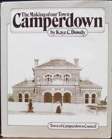 Making of our Town Camperdown - Kaye c. Dowdy