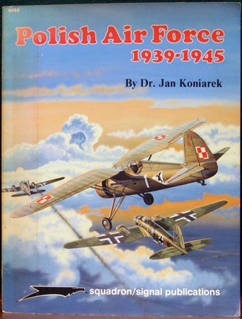 Polish Air Force 1939-1945 - Dr. Jan Koniarek