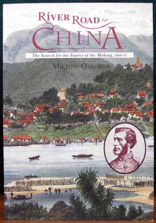 River Road to China - Milton Osborne