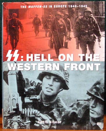 SS - Hell on the Western Front - Chris Bishop