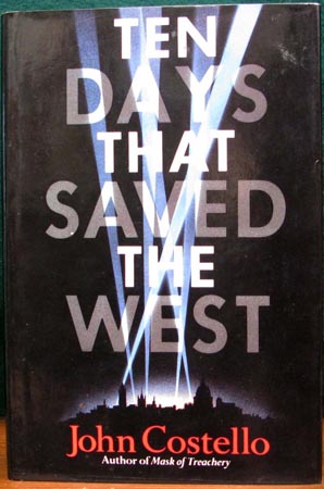 Ten Days To Save The West - John Costello