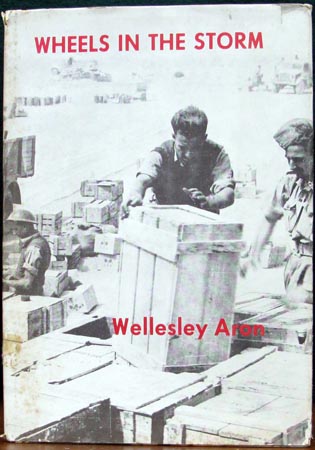 Wheels In The Storm - Wellesley Aron