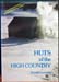 Huts of the High Country - Klaus Huenneke
