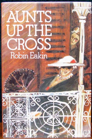 Aunts Up The Cross - Robin Eakin
