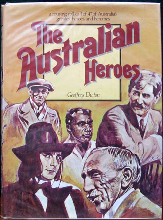 Australian Heroes - Geoffrey Dutton