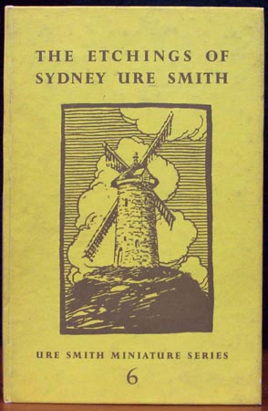 Etchings of Sidney Ure Smith - Ure Smith Miniature Series 6