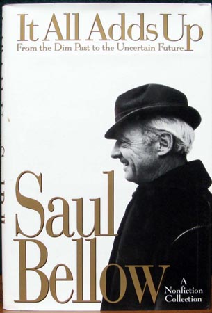 It all Adds Up - Saul Bellow