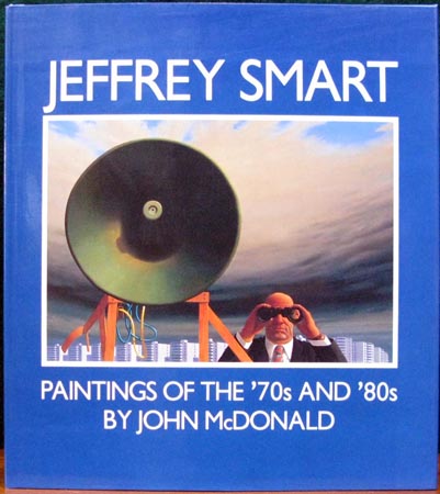 Jeffrey Smart - Paintings of the '70s and '80s - John McDonald