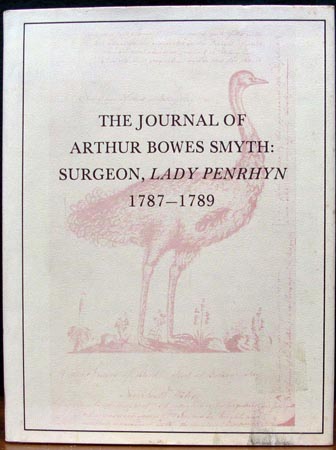 Journal of Arthur Bowes Bmyth - Surgeon Lady Penrhyn 1787-1789