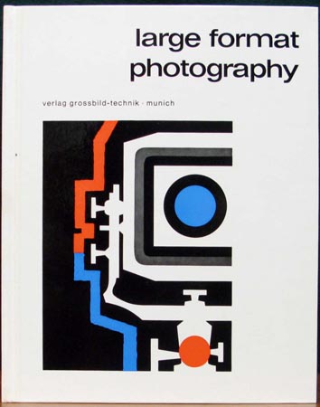 Large Formant Photography - Verlad Grossbild-Technik