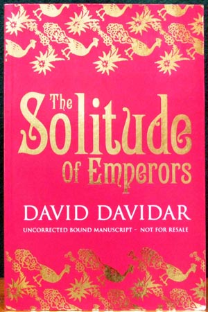 Solitude of Emperors - David Davidar