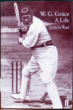 W. G. Grace - A Life - Simon Rae