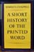 A Short History of the Printed Word - Warren Chappell
