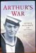 Arthur's War - Arthur Bancroft