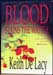 Blood Stains The Wattle - Keith De Lacy
