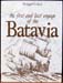 First and Last Voyage of the Batavia - Philippe Godard