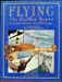Flying - the Golden Years - Rupert Prior