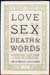 Love Sex Death & Words  - John Sutherland