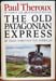 Old Patagonian Express - Paul Theroux