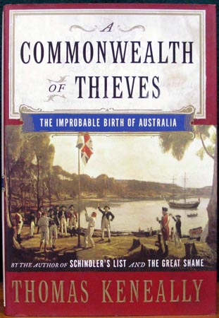 A Commonwealth of Thieves - Thomas Keneally
