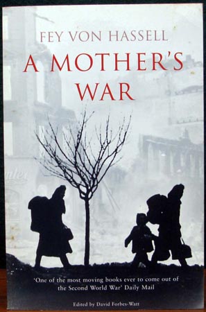 A Mother's War - Fey Von Hassell
