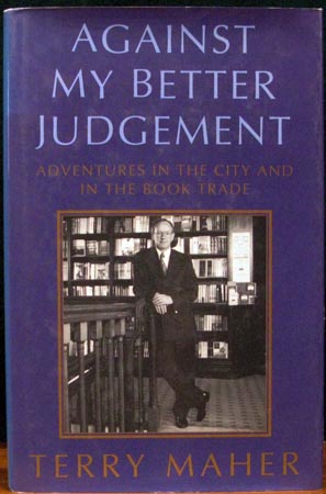 Against My Better Judgement - Terry Maher