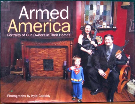 Armed America - Kyle Cassidy