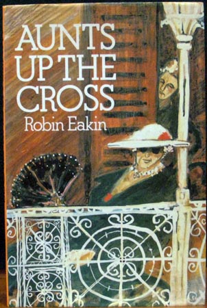 Aunts Up The Cross - Robin Eakin