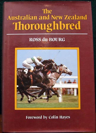 Australian and New Zealand Thoroughbred - Ross du Rourge