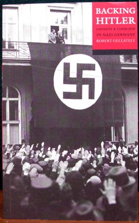 Backing Hitler - Robert Gellately