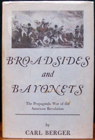 Broadsides and Bayonets - Carl Berger