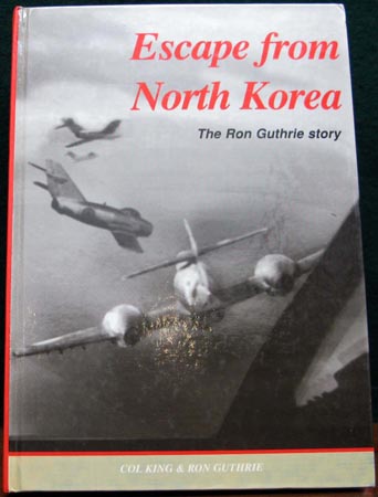 Escape from North Korea - The Ron Guthrie story - King & Guthrie
