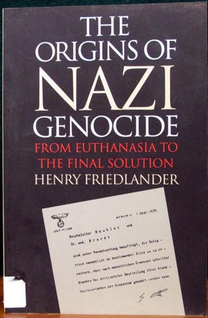 Origins of Nazi Genocide - Henry Friedlander