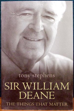 Sir William Deane - The Things That Matter - Tony Stephens